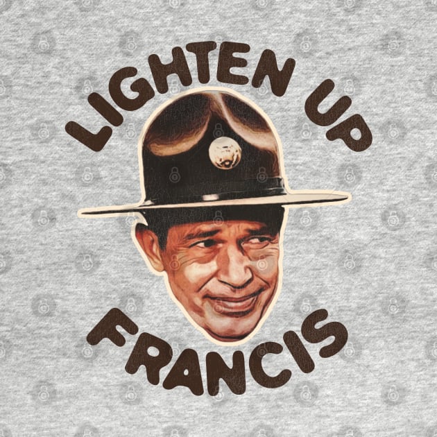 Lighten Up Francis by darklordpug